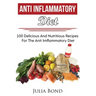 Anti Imflammation: Reverse Diesease, Heal Your Body, Anti Imflammatory Recipes, PH Balance, Detoxification, Lose Weight, Rapid Weight Los