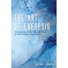 The Art of Exegesis: An Analysis of the Life and Work of Martin Hans Franzmann