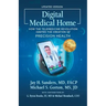 Digital Medical Home: How the Telemedicine Revolution Ignited the Creation of Precision Health