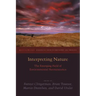 Interpreting Nature: The Emerging Field of Environmental Hermeneutics