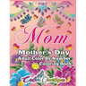 Mother's Day Coloring Book -Mom- Adult Color by Number