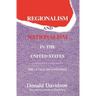 Regionalism and Nationalism in the United States: The Attack on "Leviathan"