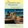 Paradise and Plantation: Tourism and Culture in the Anglophone Caribbean