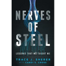 Nerves of Steel: Lessons That MS Taught Me
