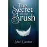 The Secret of the Brush