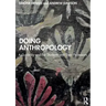 Doing Anthropology: A Guide by and for Students and Their Professors