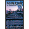 Hazelwood A Community Story