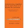 Homeschooling, simplified: how to read a book so it becomes the curriculum: developing family centred learning through beautiful literature