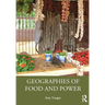 Geographies of Food and Power