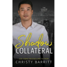 Shadow Collateral