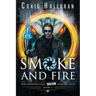 Smoke and Fire - Book 1: The Supernatural Dragon Hunter Files