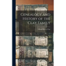 Genealogy and History of the Clay Family