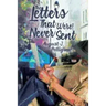The Letters That Were Never Sent