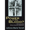 Power in the Blood?