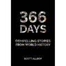 366 Days: Compelling Stories From World History