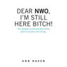 Dear Nwo, I'm Still Here Bitch!: The Detailed Understanding of the Plot to Overturn the Sheep.