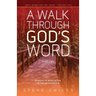 A Walk Through God's Word: Genesis to Revelation in 100 Devotionals Volume 2
