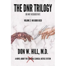 The DNR Trilogy: Volume 2: No Good Deed