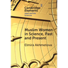 Muslim Women in Science, Past and Present