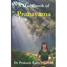 A Handbook of Pranayama