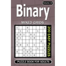 Binary puzzle books for Adults: 200 Easy Puzzles Mixed Grids (Volume 10)