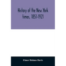 History of the New York times, 1851-1921