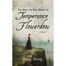 The Brief and True Report of Temperance Flowerdew