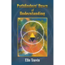 Pathfinders' Dawn of Understanding