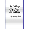 To College or Not To College