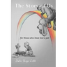 The Story of Us: A poignant story inspired by true events for anyone who has ever loved and lost a cherished pet