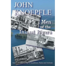 Men of the Inland Rivers: Interviews from the Age of Steamboats, Packets and Towboats