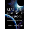 Real Life. Real God. Real Hope!