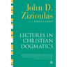 Lectures in Christian Dogmatics