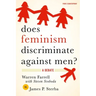 Does Feminism Discriminate Against Men?: A Debate