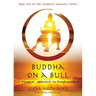 Buddha on a Bull: A Practical Approach to Enlightenment