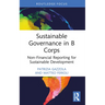 Sustainable Governance in B Corps: Non-Financial Reporting for Sustainable Development