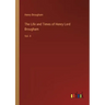 The Life and Times of Henry Lord Brougham: Vol. II