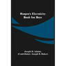 Harper's Electricity Book for Boys