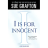 I Is for Innocent: A Kinsey Millhone Novel