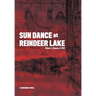 Sun Dance at Reindeer Lake