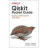Qiskit Pocket Guide: Quantum Development with Qiskit
