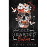 Coldhearted Bastard (Underworld Kings, 1)