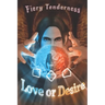 Love or Desire