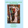 Hope, But Demand Justice