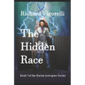 The Hidden Race: Book 1 of the Dorian Astrapios Series