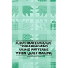 Illustrated Guide to Making and Using Patterns When Quilt Making