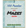 Adult Mazes Puzzle Book 100 Puzzles with solutions: Brain Trust Edition