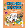 Kitchen Science: 30 Awesome Stem Experiments to Try at Home