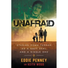 Unafraid: Staring Down Terror as a Navy SEAL and Single Dad