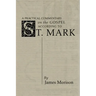 A Practical Commentary on the Gospel According to St. Mark